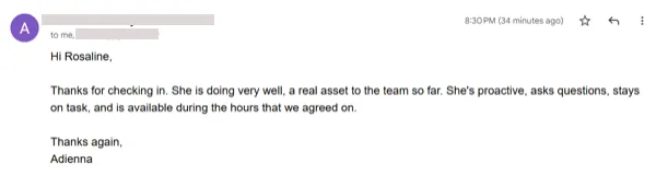 Client email saying the team member is proactive, asks questions, stays on task, and is available during agreed hours.